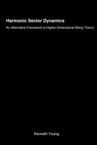 Harmonic Sector dynamics: An Alternative framework to Higher-dimensional String theory