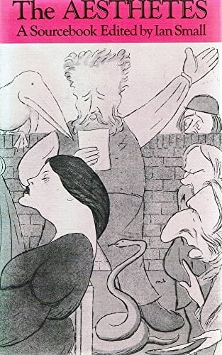 The Aesthetes: A sourcebook