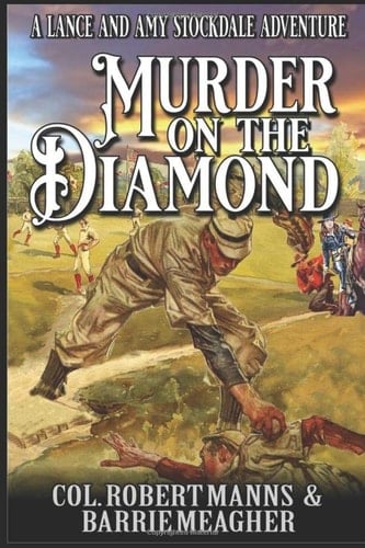 Murder on the Diamond: A Federal Marshal Western Adventure Novel (The Stockdales Western Adventure Series)
