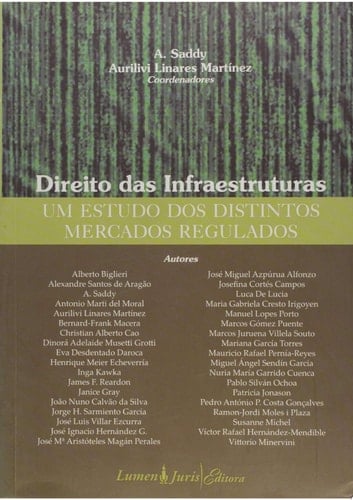 Direito das Infraestruturas: Um Estudo dos Distintos Mercados Regulados