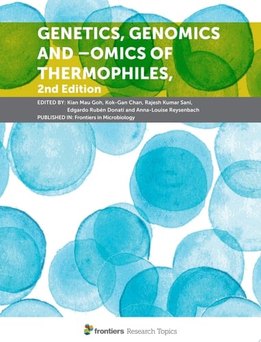 Genetics, Genomics and –Omics of Thermophiles, 2nd Edition