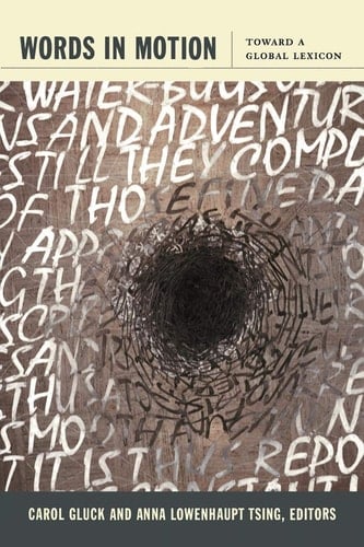 Words in Motion Toward a Global Lexicon