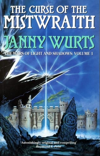 The curse of the Mistwraith (The Wars of Light and Shadows)