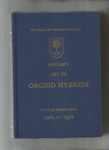 Sander's List of Orchid Hybrids 1961 - 1970