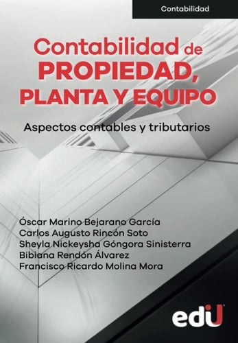 Contabilidad de propiedad, planta y equipo aspectos contables y tributarios