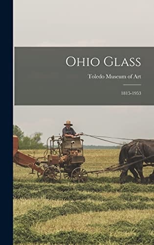 Ohio Glass 1815-1953