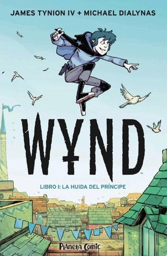 Wynd no 01 Libro uno: La huida del príncipe