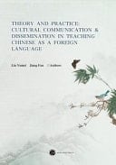 Theory and Practice Cultural Communication Dissemination in Teaching Chinese As a Foreign Language