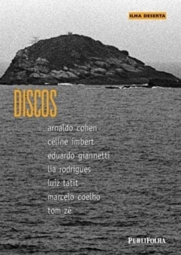 Ilha Deserta: Discos