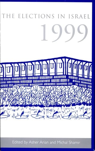 The Elections in Israel 1999