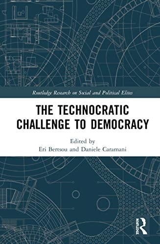 The Technocratic Challenge to Democracy