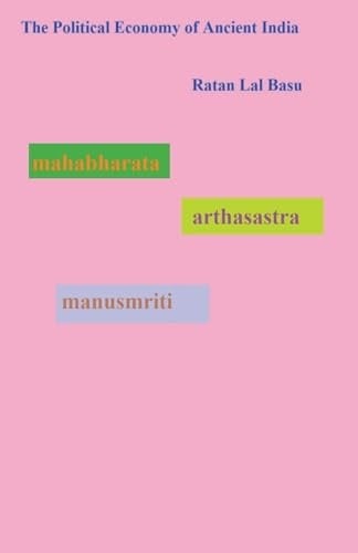 The Political Economy of Ancient India