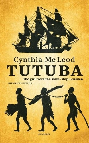 Tutuba The Girl from the Slave-ship Leusden : Historical Novella