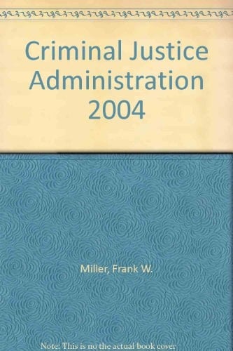 Criminal Justice Administration Cases and Materials, 1994 Supplement