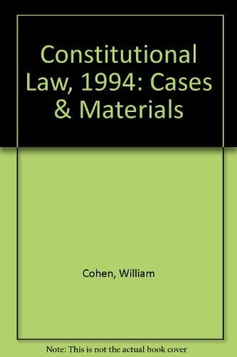 Constitutional Law 1994 Cases and Materials