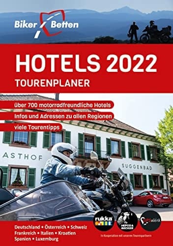 Motorrad-Tourenplaner Biker Betten Hotels 2024 : Deutschland, Österreich, Schweiz, Frankreich, Italien, Kroatien, Spanien, Luxemburg