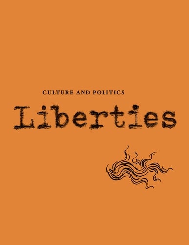 Liberties Journal of Culture and Politics Volume 4, Issue 3