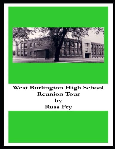 West Burlington High School Reunion Tour