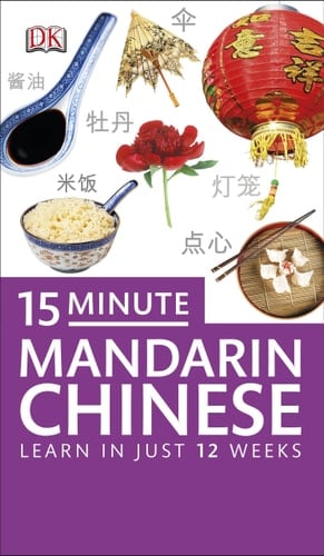 15 Minute Mandarin Chinese Learn in Just 12 Weeks