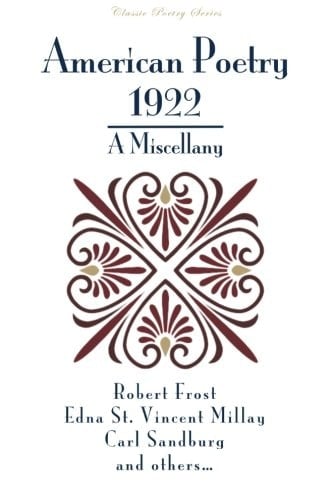 American Poetry 1922 A Miscellany