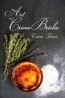 The Art of Crème Brûlée