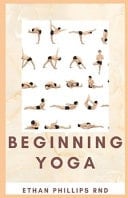 Beginning Yoga How To Get Started With Yoga