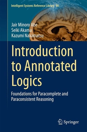 Introduction to Annotated Logics Foundations for Paracomplete and Paraconsistent Reasoning