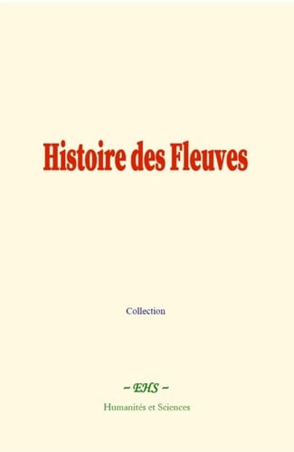 Histoire des fleuves