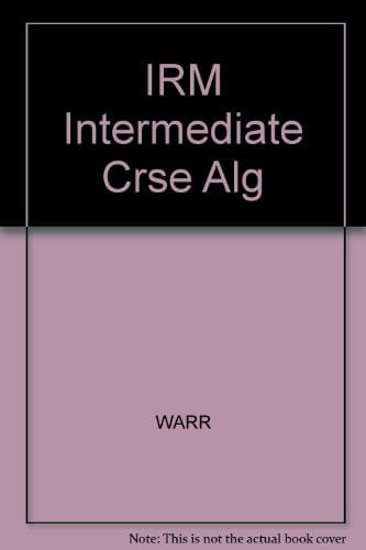 Irm-an Intermediate Course in Algebra