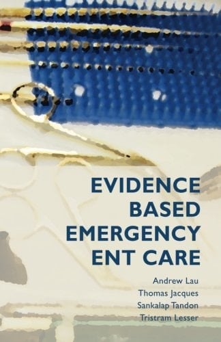 Evidence-Based Emergency ENT Care