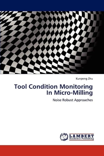 Tool Condition Monitoring In Micro-Milling