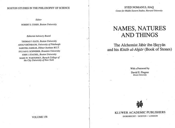 Names, Natures and Things: The Alchemist Jābir ibn Hayyān and his Kitāb al-Ahjār (Book of Stones) (Boston Studies in the Philosophy and History of Science, 158)