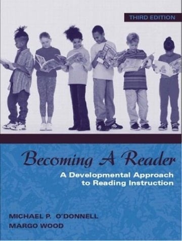 Becoming a Reader: A Developmental Approach to Reading Instruction (3rd Edition)