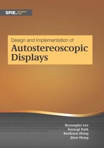 Design and Implementation of Autostereoscopic Displays