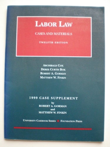 Labor Law Case Supplement 1999