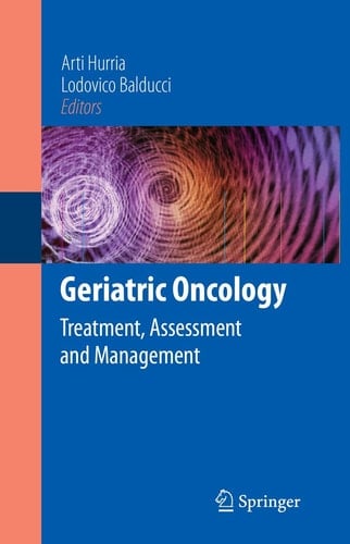 Geriatric Oncology Treatment, Assessment and Management