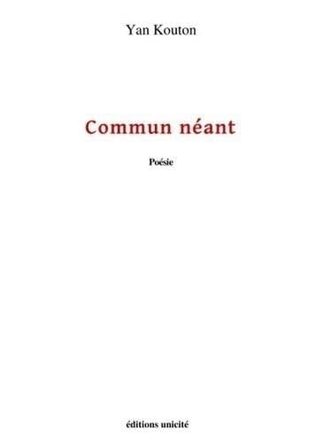 Commun néant poésie