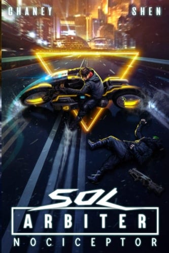 Nociceptor: A Military Cyberpunk Thriller (Sol Arbiter)
