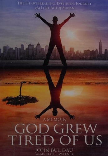 God Grew Tired of Us