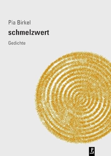 schmelzwert Gedichte