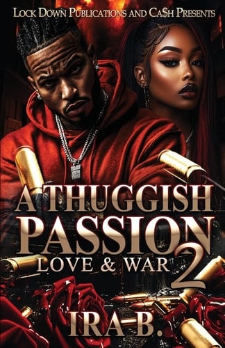 A Thuggish Passion 2 Love & War
