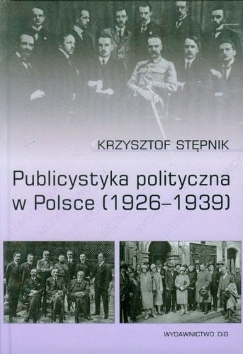 Publicystyka polityczna w Polsce (1926-1939)