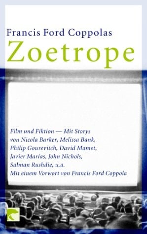 Francis Ford Coppolas Zoetrope: All Story Film und Fiktion