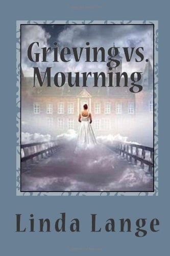 Grieving Vs. Mourning