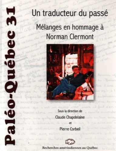 Un traducteur du passé mélanges en hommage à Norman Clermont