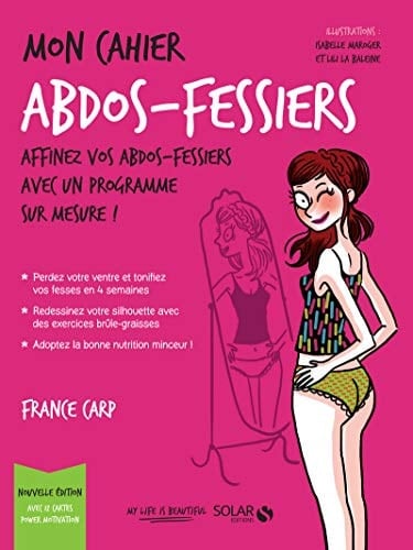 Mon cahier abdos-fessiers Avec 12 cartes power motivation