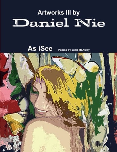 Artworks by Daniel Nie Book 3 As ISee