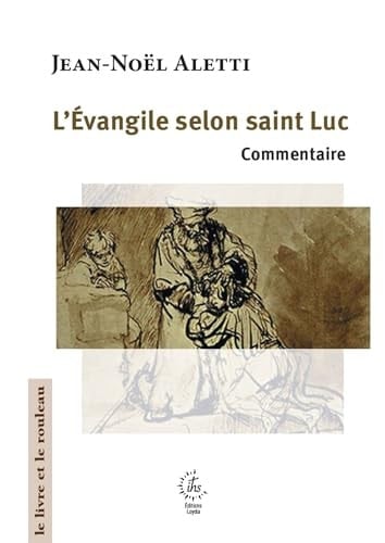 L'Evangile selon Luc: Commentaire (2026)