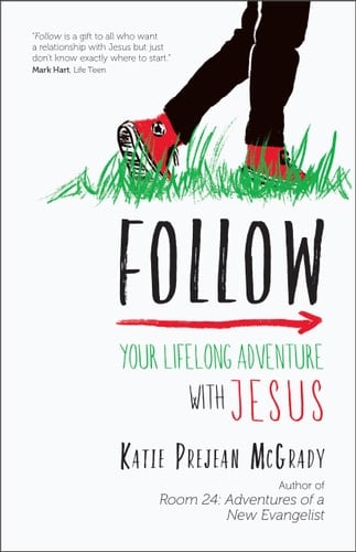 Follow Your Lifelong Adventure with Jesus