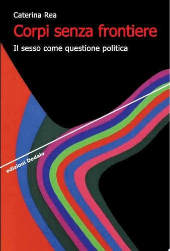 Corpi senza frontiere il sesso come questione politica
